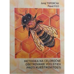 Szv Metodika na celoročné ošetrovanie včelstiev proti klieštikovitosti